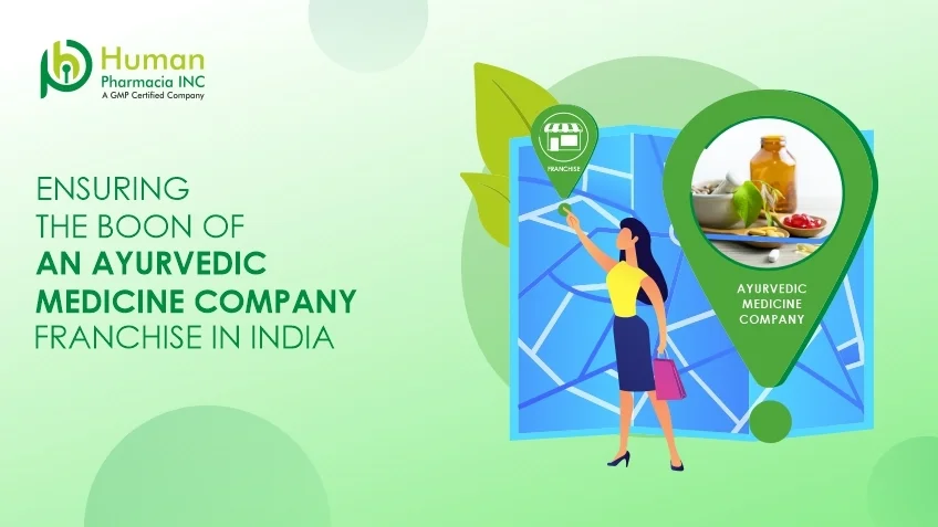 Ensuring The Boon Of An Ayurvedic Medicine Company Franchise In India