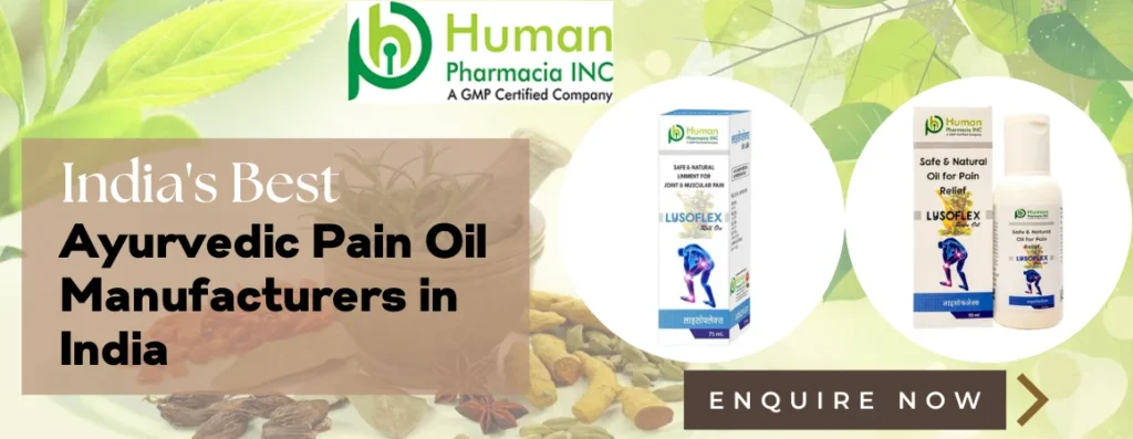 No.1 Ayurvedic Pain Oil Manufacturing Company in India